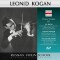 Leonid Kogan Plays Violin Works by Paganini,  J.S. Bach & Vivaldi